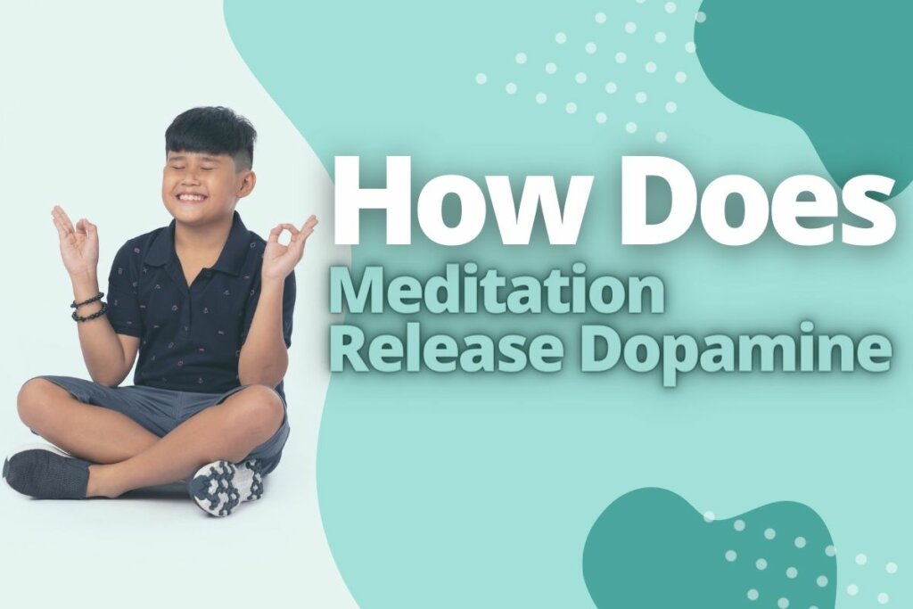 How Does Meditation Release Dopamine