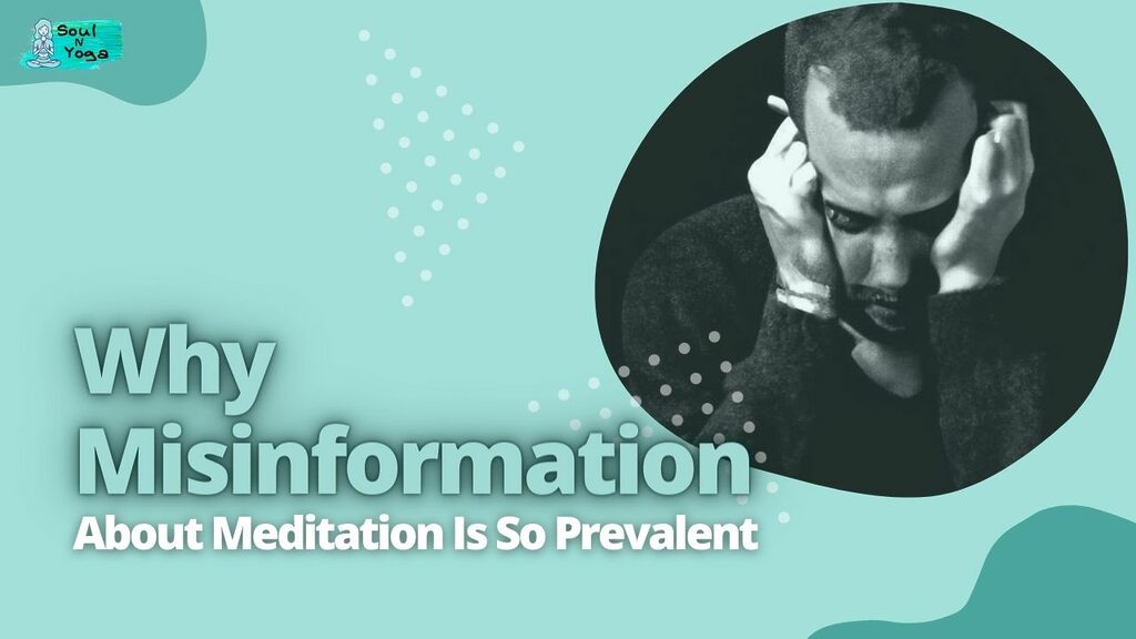 Why Misinformation About Meditation Is So Prevalent