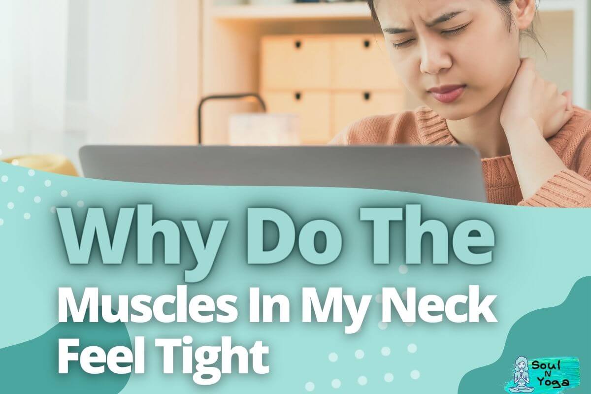 Why Does My Neck Muscles Feel Tight