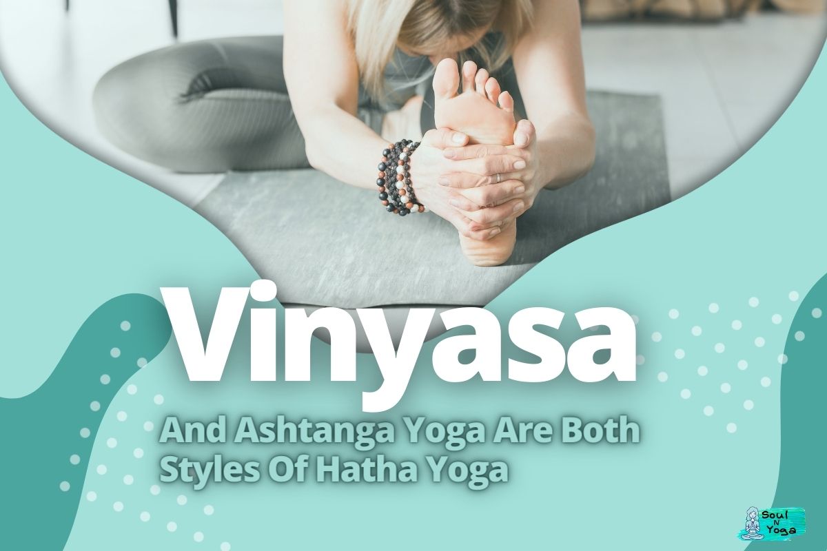 Vinyasa Vs. Ashtanga Yoga: What's The Difference (Find Out Now)